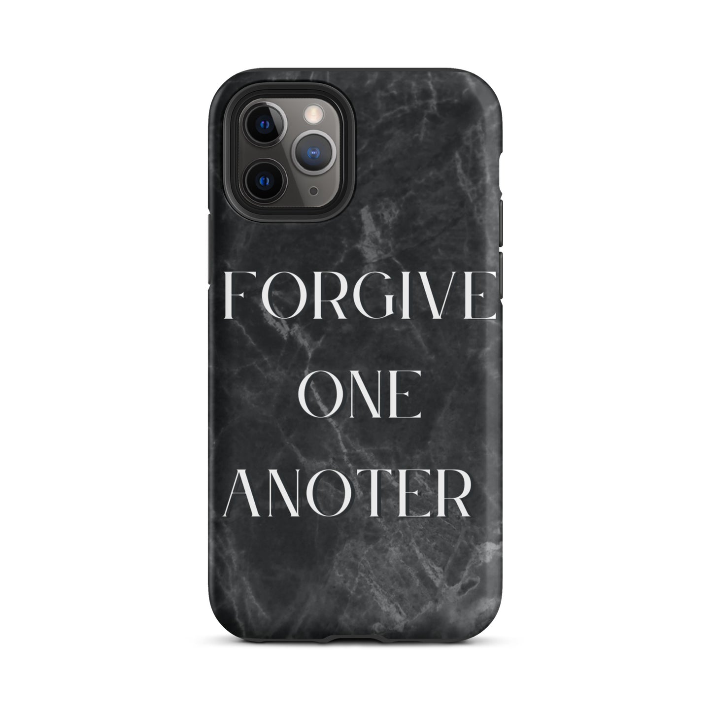 FORGIVE ONE ANOTHER TOUGH CASE FOR IPHONE