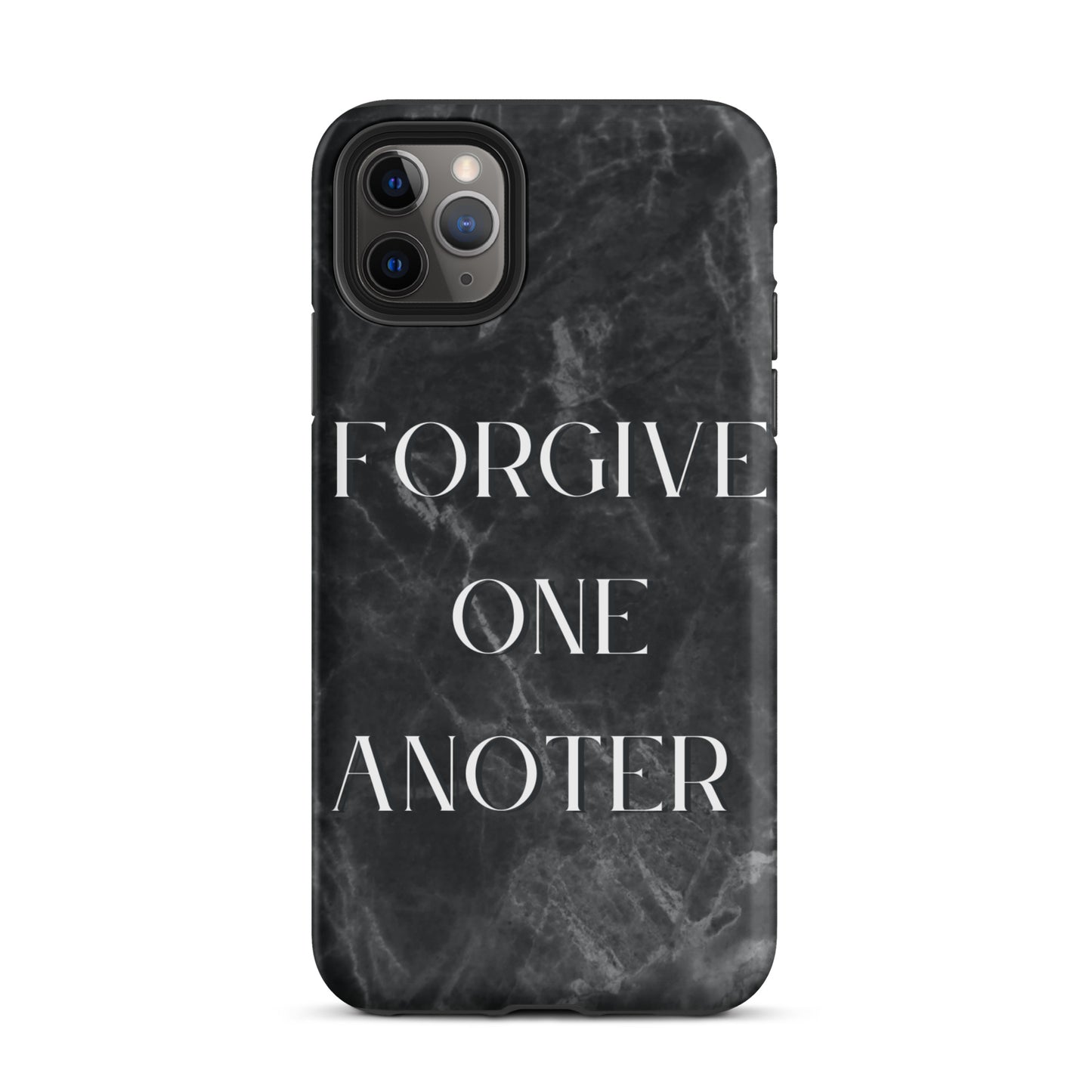 FORGIVE ONE ANOTHER TOUGH CASE FOR IPHONE