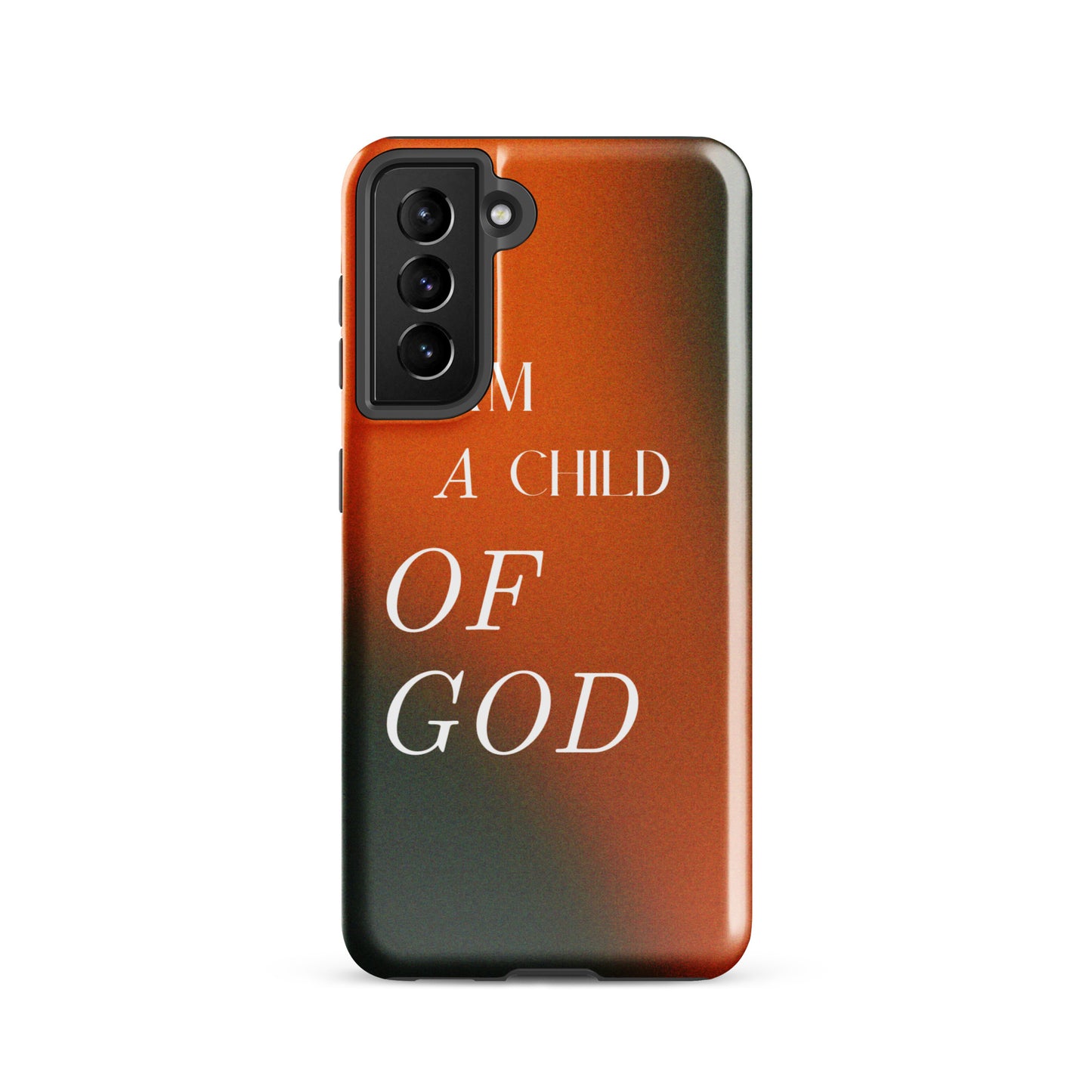 I AM A CHILD OF GOD TOUGH CASE FOR SAMSUNG