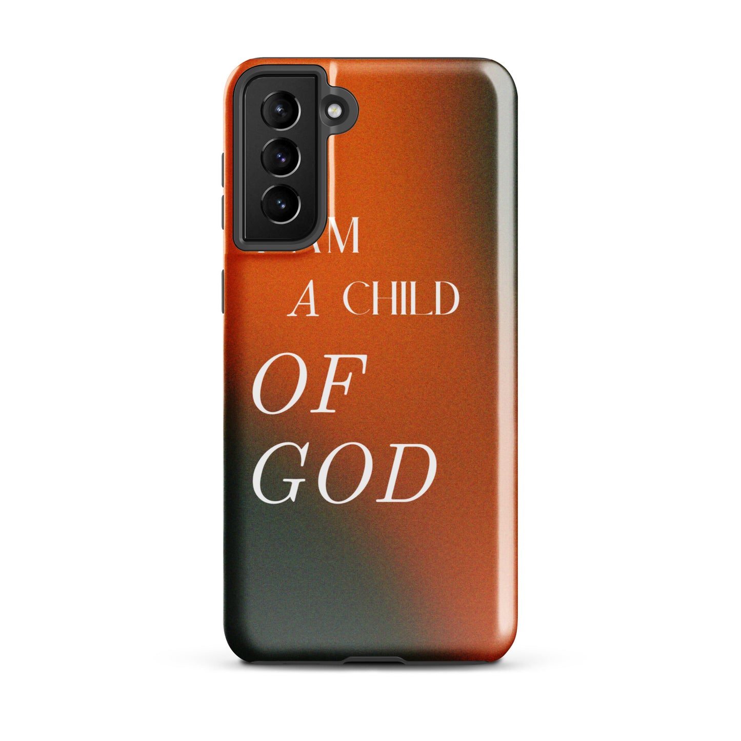 I AM A CHILD OF GOD TOUGH CASE FOR SAMSUNG