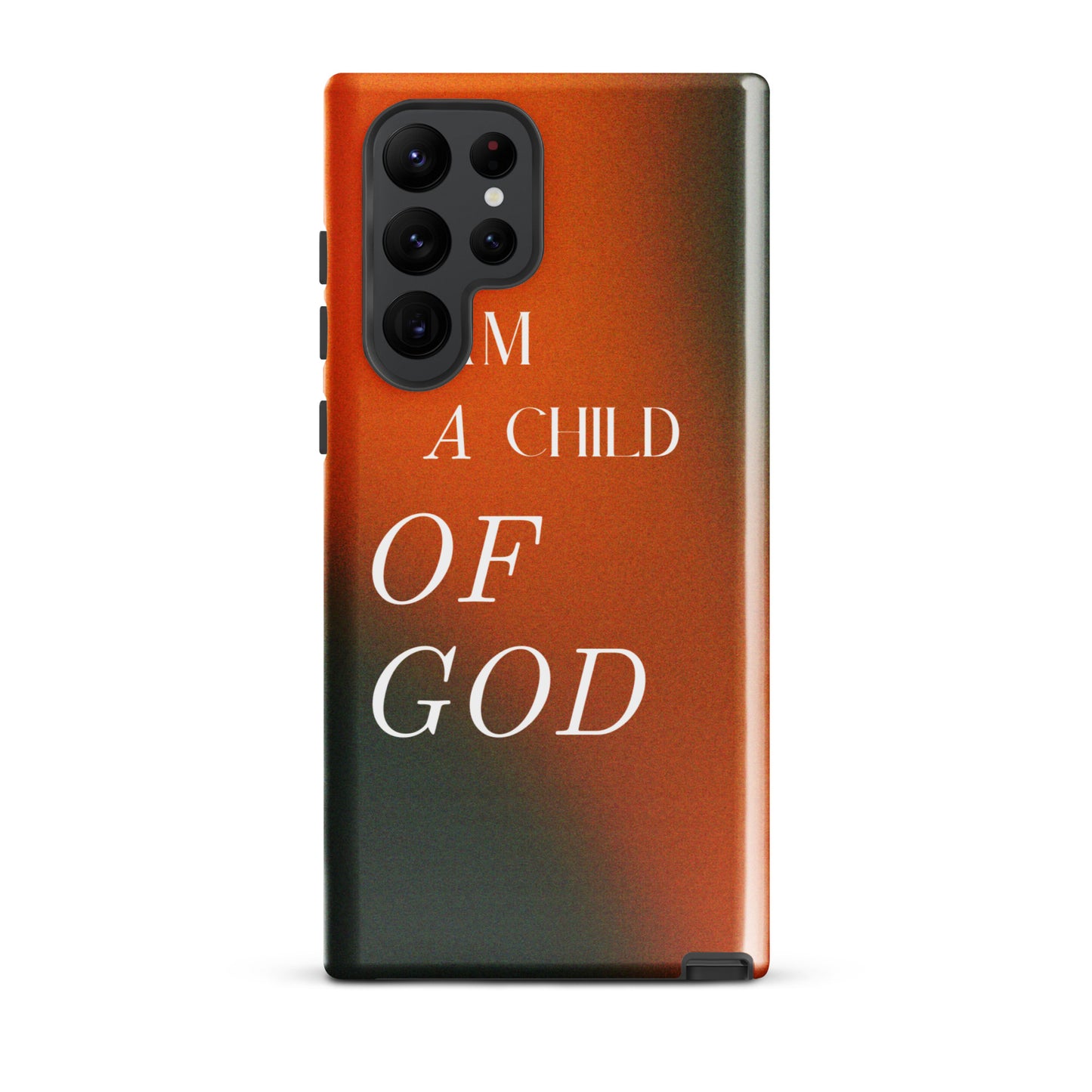 I AM A CHILD OF GOD TOUGH CASE FOR SAMSUNG