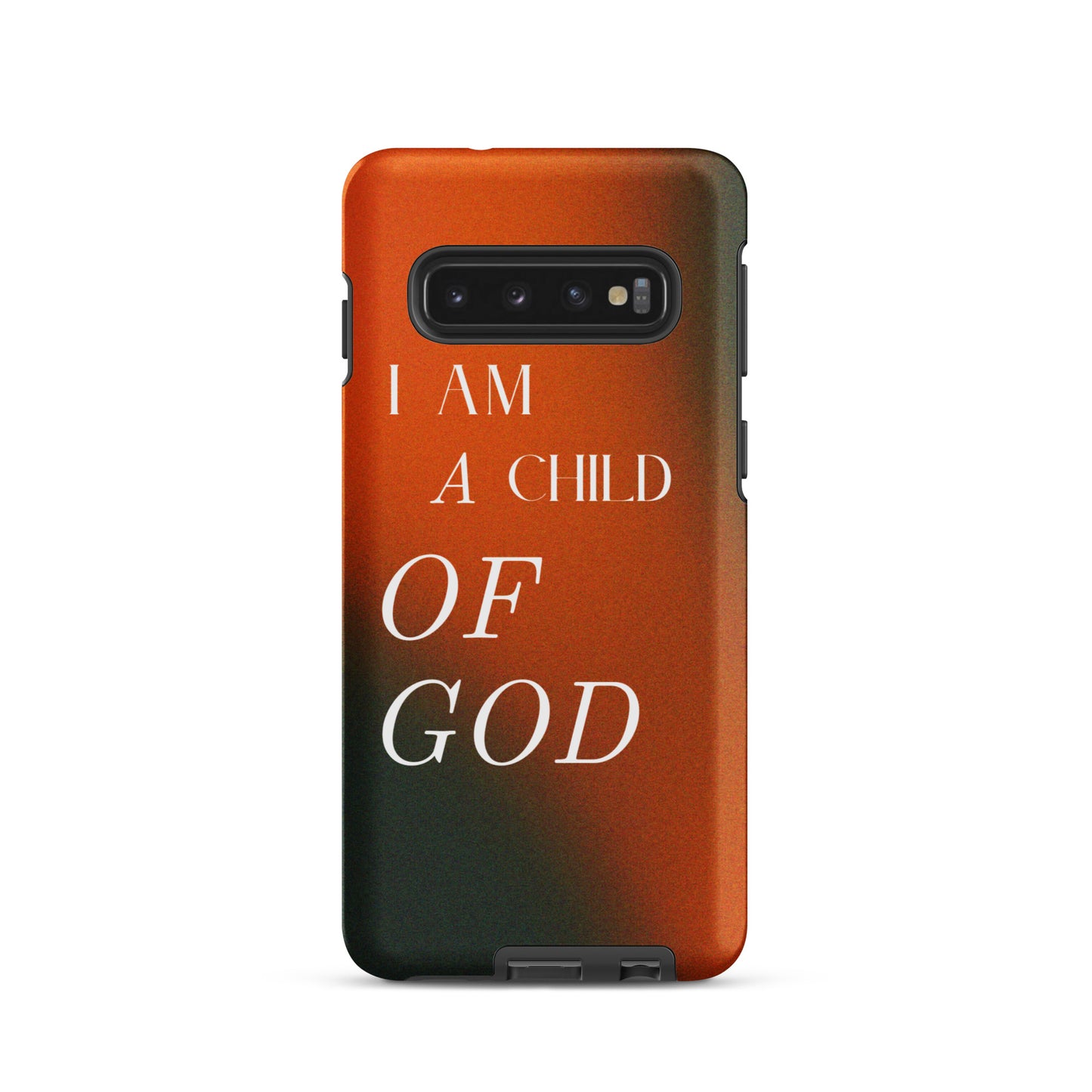 I AM A CHILD OF GOD TOUGH CASE FOR SAMSUNG