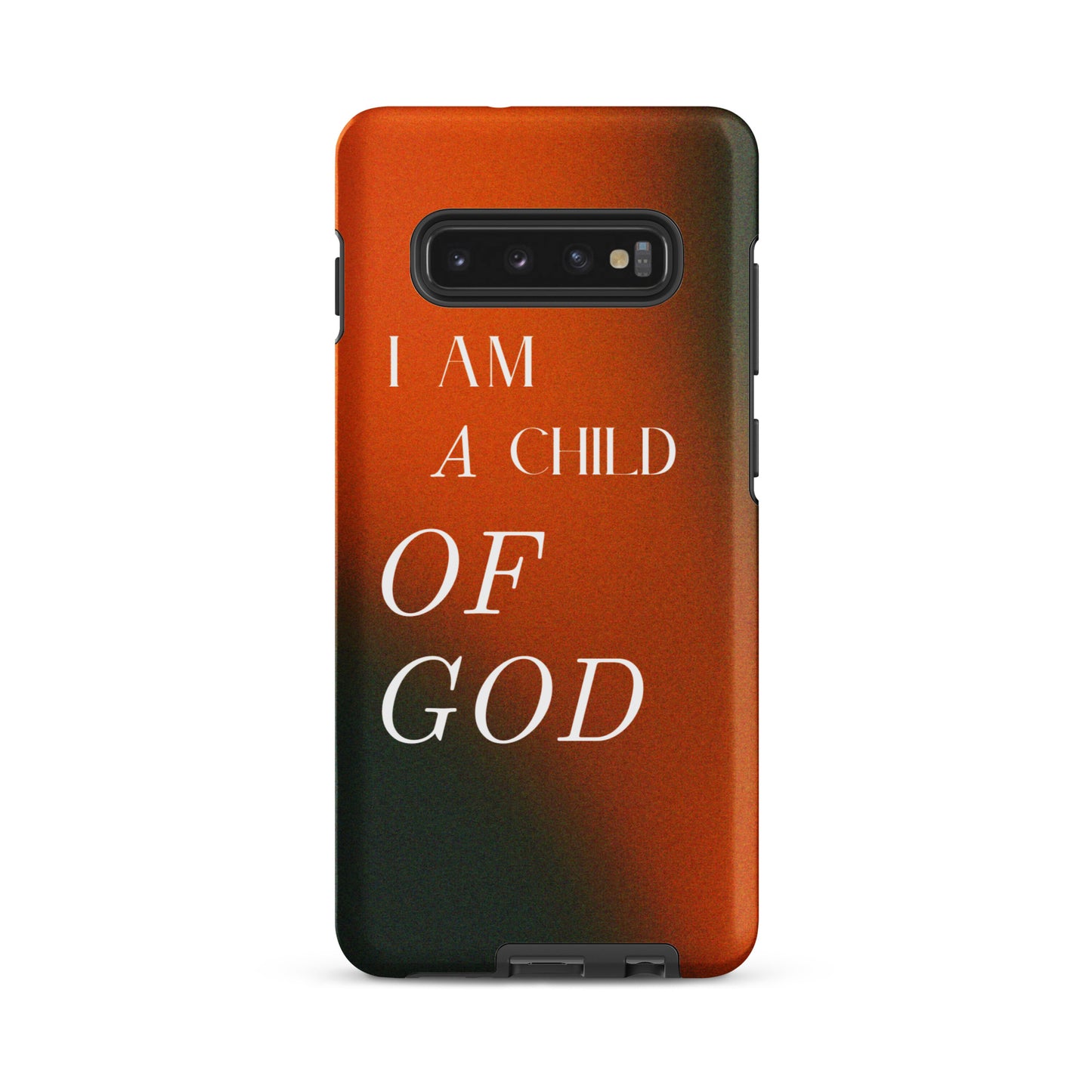 I AM A CHILD OF GOD TOUGH CASE FOR SAMSUNG