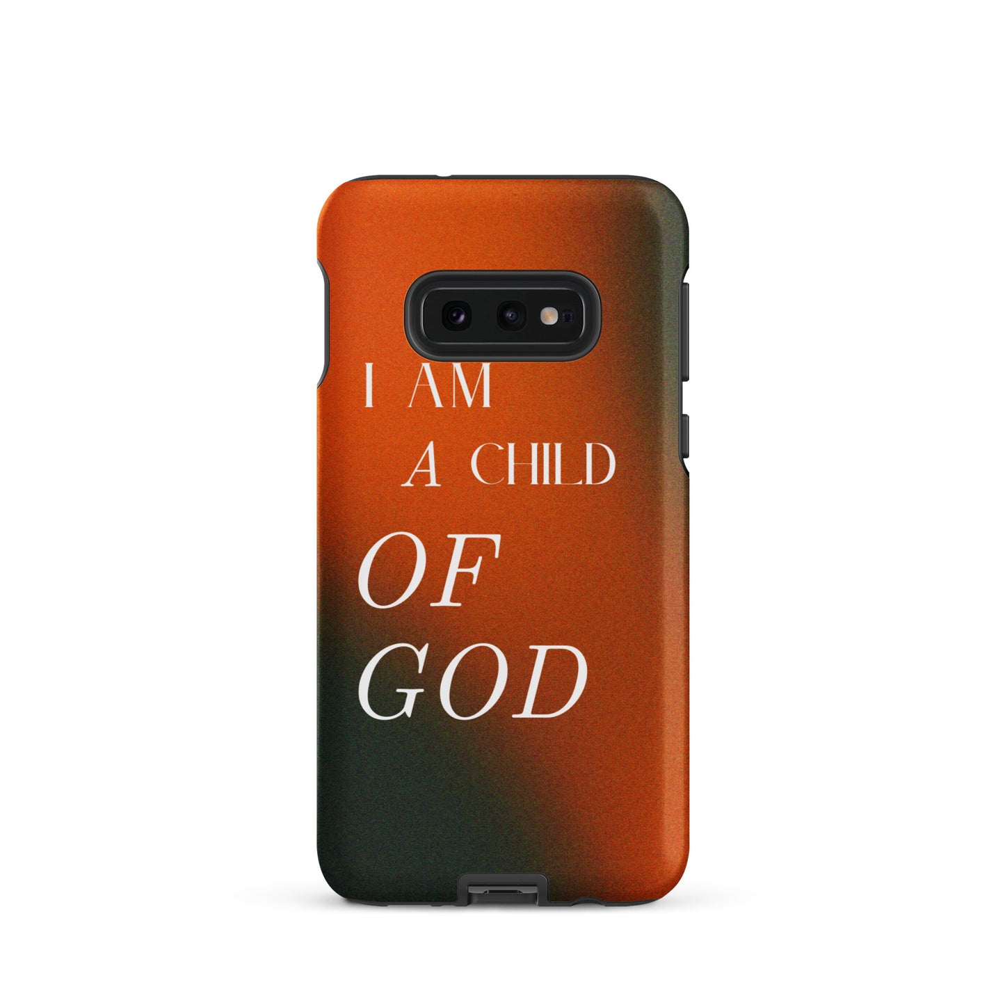 I AM A CHILD OF GOD TOUGH CASE FOR SAMSUNG