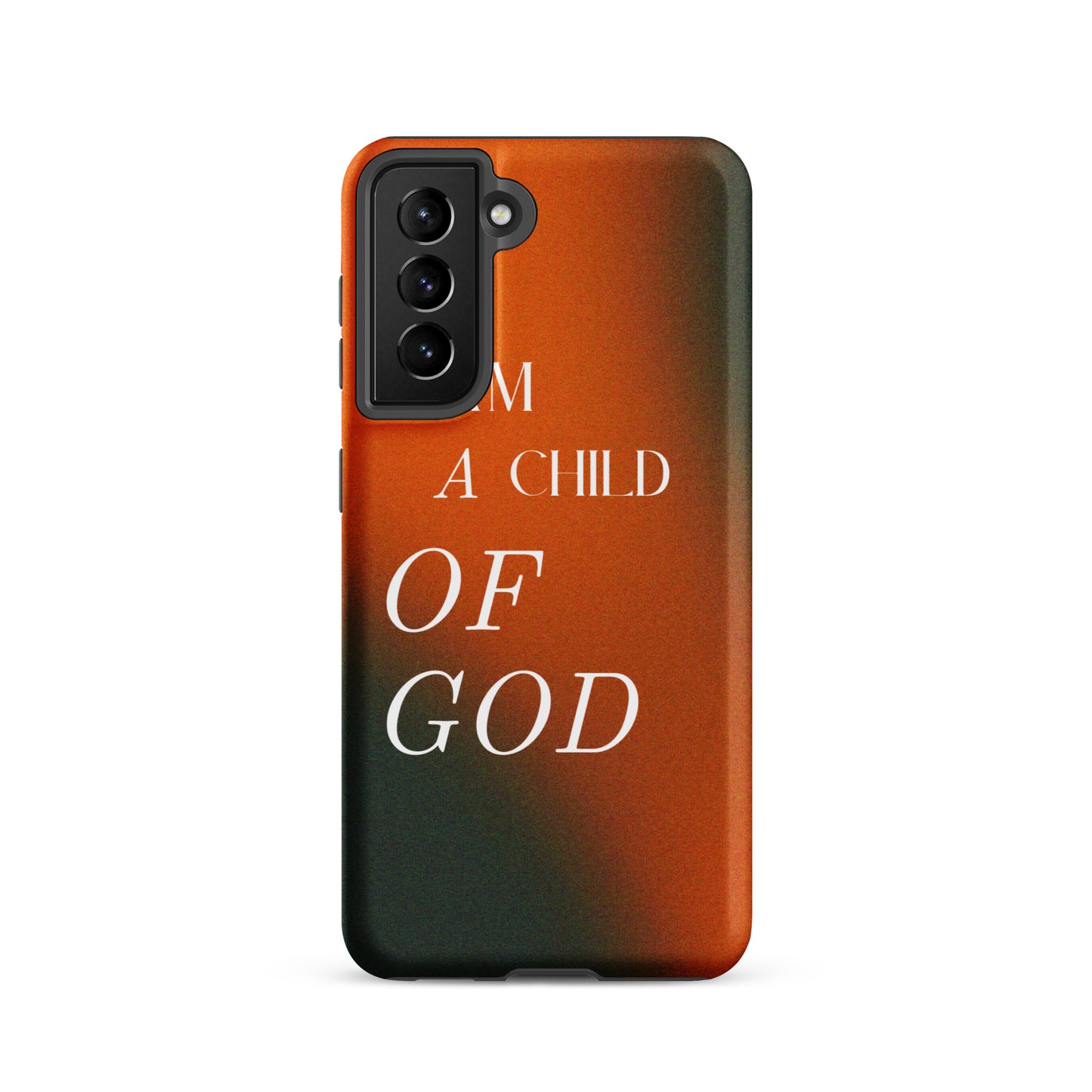 I AM A CHILD OF GOD TOUGH CASE FOR SAMSUNG