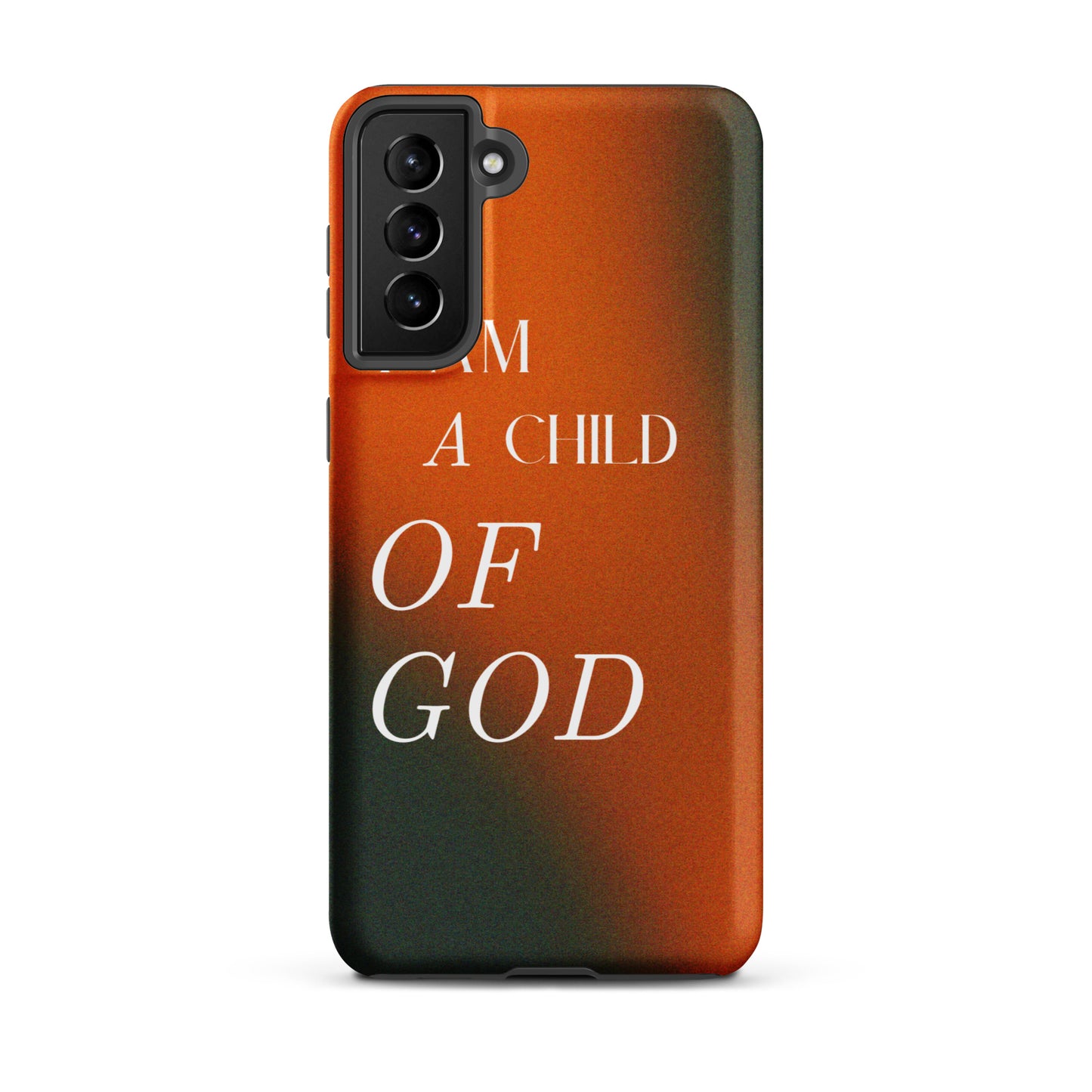 I AM A CHILD OF GOD TOUGH CASE FOR SAMSUNG