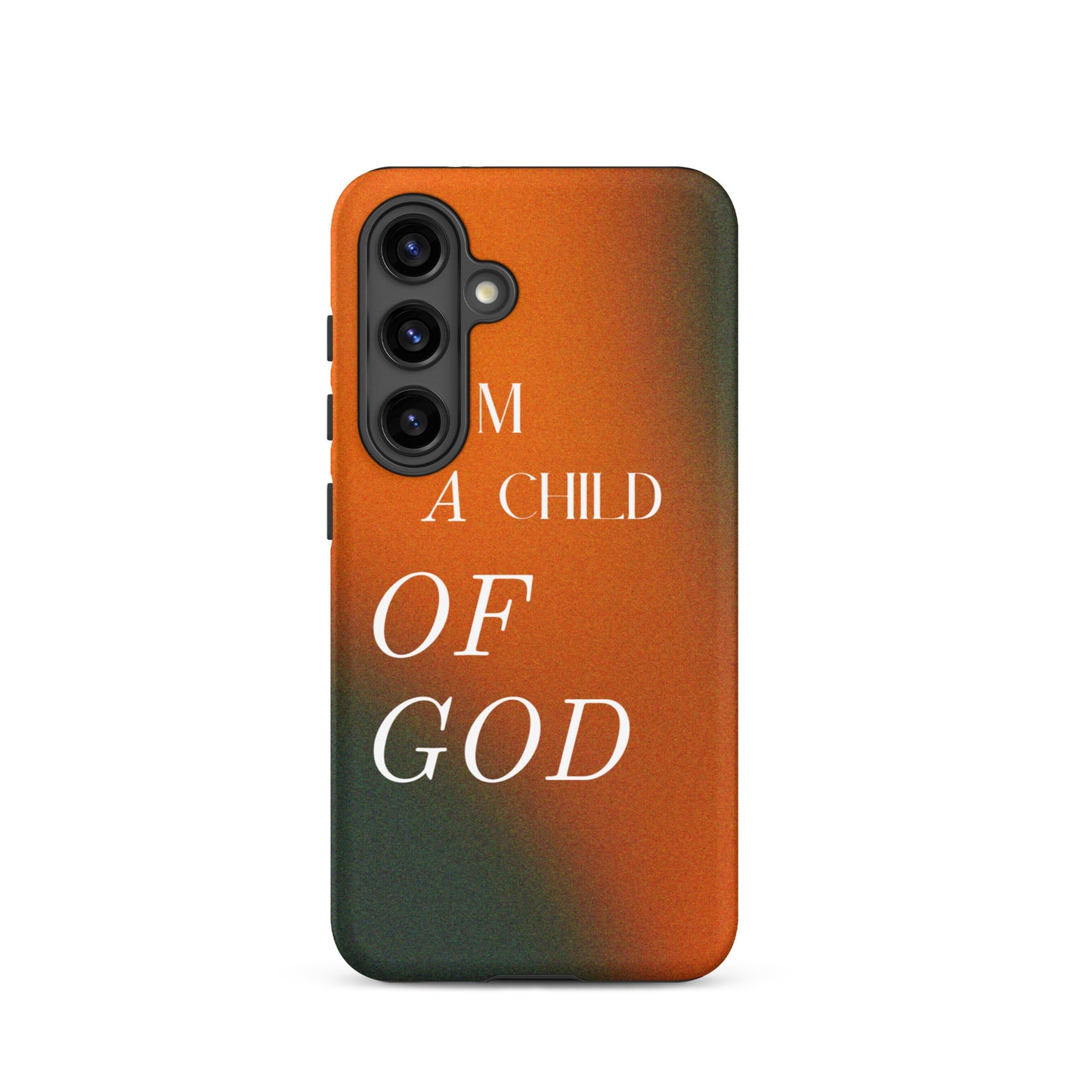 I AM A CHILD OF GOD TOUGH CASE FOR SAMSUNG