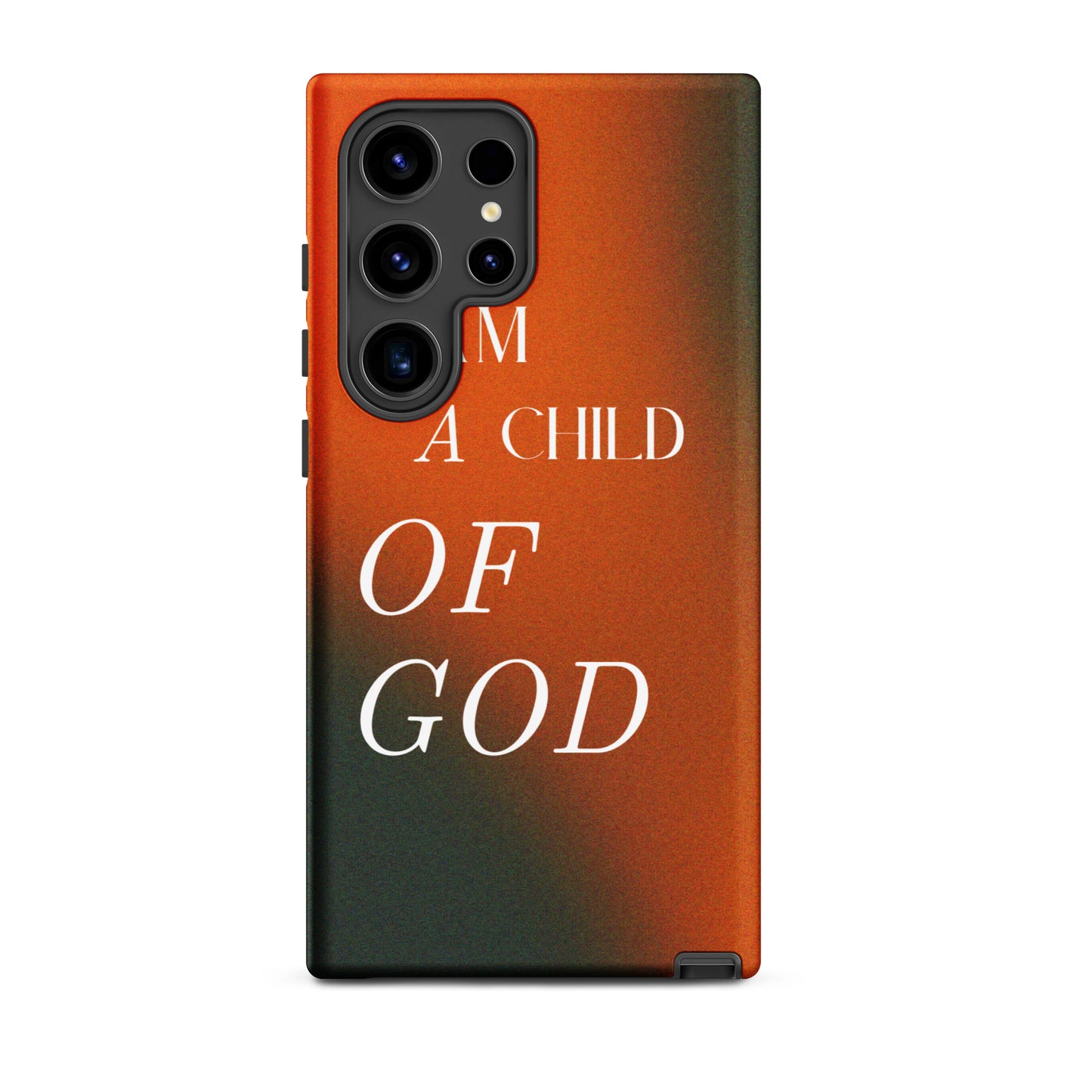 I AM A CHILD OF GOD TOUGH CASE FOR SAMSUNG