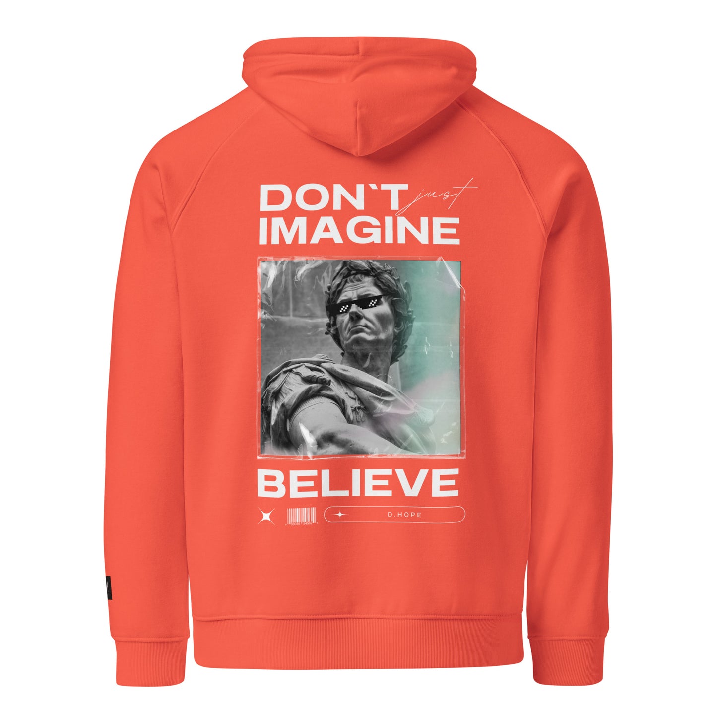 DON'T IMAGINE, JUST BELIEVE ECO RAGLAN HOODIE